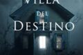 Libro: La Villa del Destino
